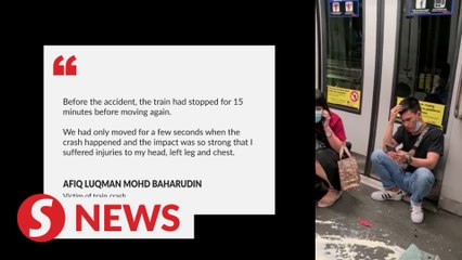 LRT train mishap: 'We were flung by the impact of the crash'