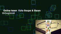 Online lesen  Keto Soups & Stews  Unbegrenzt
