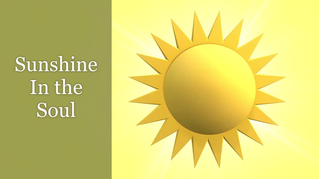 Sunshine In the Soul