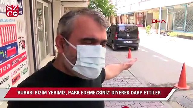 'Burası bizim yerimiz, park edemezsin' diyerek komşularını darp ettiler
