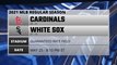 Cardinals @ White Sox Game Preview for MAY 25 -  8:10 PM ET