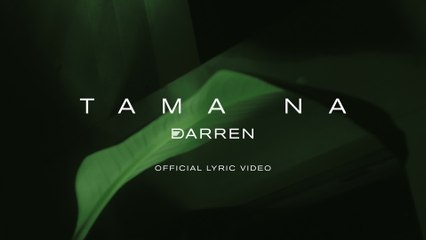 Darren Espanto - Tama Na