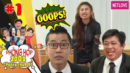 Cười Là Thua | 1001 Chuyện Chưa Kể - Tập 01: Phòng họp - Nữ thư ký nóng bỏng