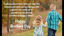 Brothers Day Status 2021| Brothers Day Whatsapp Status| Happy Brother's Day| Best Brother Day wishes