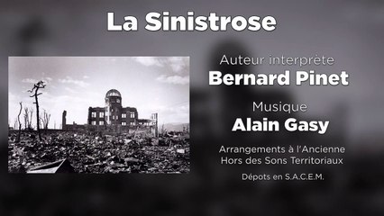 Bernard Pinet chante La Sinistrose - 1992