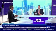 Idée de placements : IFI, les six erreurs à éviter - 25/05