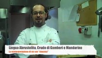 Ricette di grandi chef: lingua abbrustolita con gamberi e mandarino di Marcello Trentini