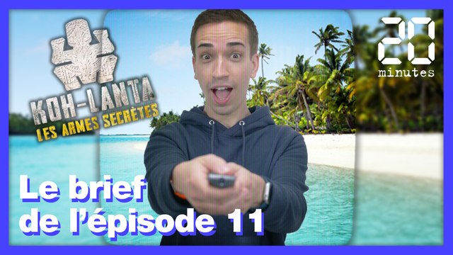 Le Brief Télé: À quoi s'attendre pour l'épisode 11 de « Koh-Lanta : Les Armes Secrètes » ?