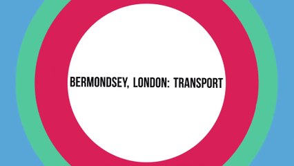Bermondsey, London: Transport