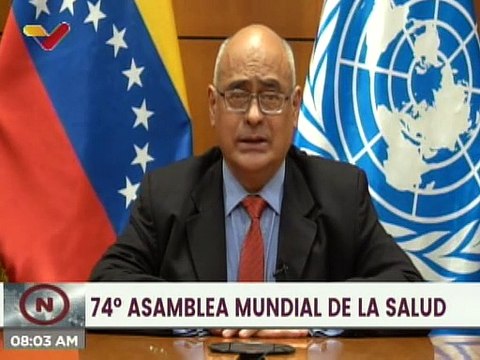 Min. Salud, Carlos Alvarado participa en la 74 Asamblea Mundial de la Salud