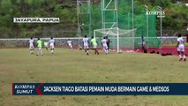 Jacksen Tiago Batasi Pemain Muda Bermain Game & Medsos
