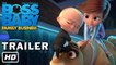 The Boss Baby:  Family Business.DreamWorks Animation’s Oscar®-nominated blockbuster comedy is back.