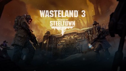 Wasteland 3 - Welcome to Steeltown - DLC 1 PS4