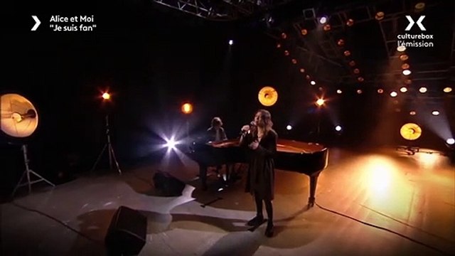 Alice Et Moi - Je Suis Fan (Live Culturebox)