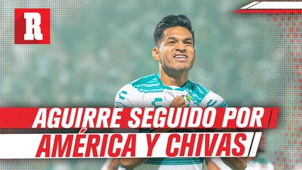 Mudo Aguirre, seguido por América y Chivas tras su gran temporada