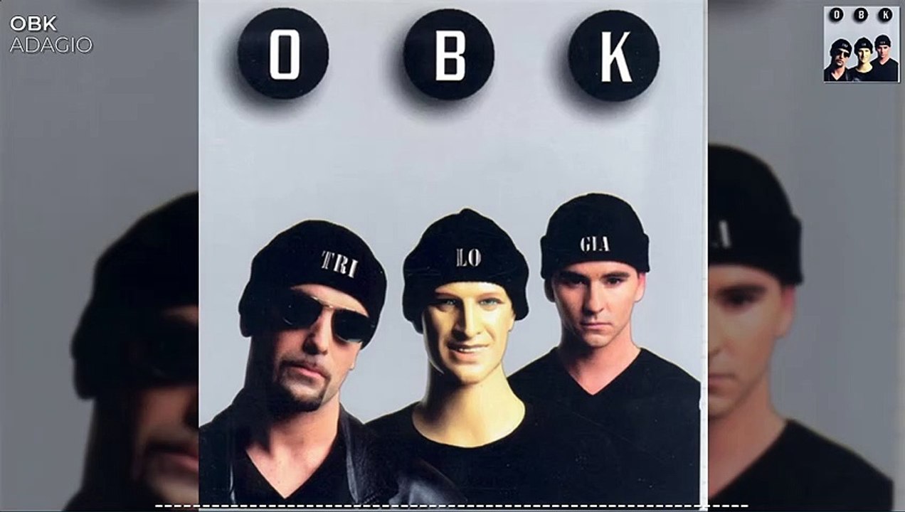 ''Adagio'' ▶ OBK