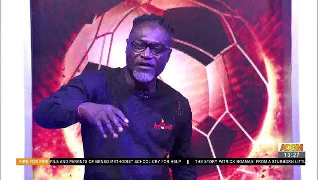 GFA, No Cash Sponsors for both GPL and DOL and Referees are not paid - Fire 4 Fire on Adom TV (25-5-21)
