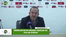 Denizlispor'da Mehmet Özdilek ile yollar ayrıldı