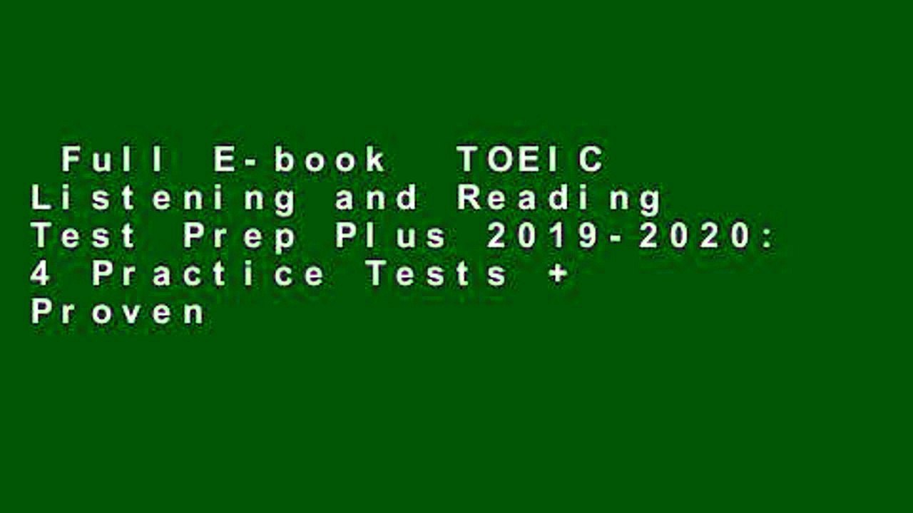 Full E-book  TOEIC Listening and Reading Test Prep Plus 2019-2020: 4 Practice Tests + Proven