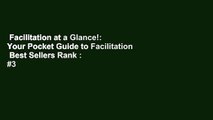 Facilitation at a Glance!: Your Pocket Guide to Facilitation  Best Sellers Rank : #3