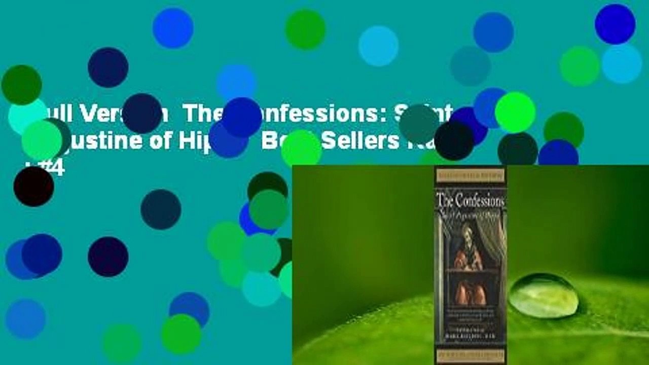 Full Version  The Confessions: Saint Augustine of Hippo  Best Sellers Rank : #4