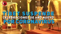 Tíbet suspende celebraciones de Año Nuevo por coronavirus