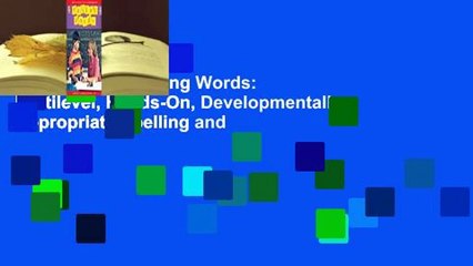 Full version  Making Words: Multilevel, Hands-On, Developmentally Appropriate Spelling and