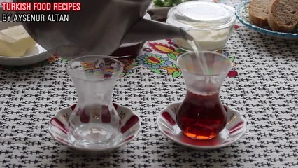 How To Make Turkish Tea & Breakfast _ Everything You Need To Know