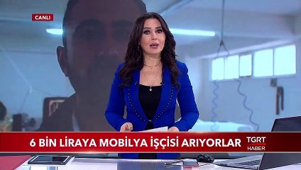 6 Bin Liraya Mobilya İşçisi Arıyorlar
