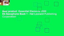 Best product  Essential Elements 2000 Eb Saxophone Book 1 - Hal Leonard Publishing Corporation