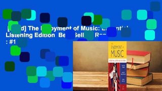 [Read] The Enjoyment of Music: Essential Listening Edition  Best Sellers Rank : #1