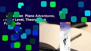 Full version  Piano Adventures, Primer Level, Theory Book  For Kindle