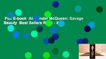 Full E-book  Alexander McQueen: Savage Beauty  Best Sellers Rank : #1