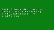 Full E-book Good Stocks Cheap: Value Investing with Confidence for a Lifetime of Stock Market