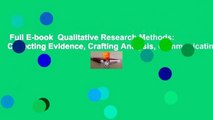 Full E-book  Qualitative Research Methods: Collecting Evidence, Crafting Analysis, Communicating