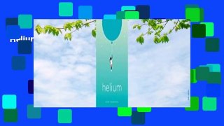 Helium  Review