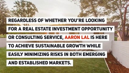 Aaron Lal | Real Estate Expert