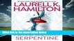 About For Books  Serpentine (Anita Blake, Vampire Hunter)  For Kindle
