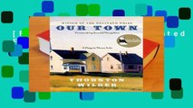 [Read] Our Town Illustrated  For Online