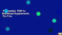 Full version  PDR for Nutritional Supplements .  For Free