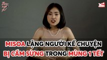 BẠN NGHĨ GÌ II MISOA LẶNG NGƯỜI KỂ CHUYỆN BỊ CẮM SỪNG TRONG MÙNG 1 TẾT  II YANNEWS