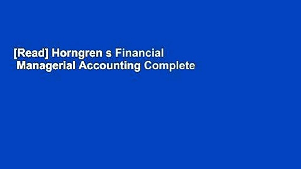 [Read] Horngren s Financial   Managerial Accounting Complete