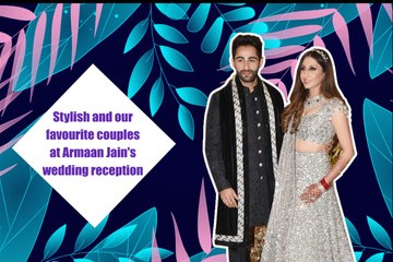 Stylish and our favourite celebities at Armaan Jain's Reception