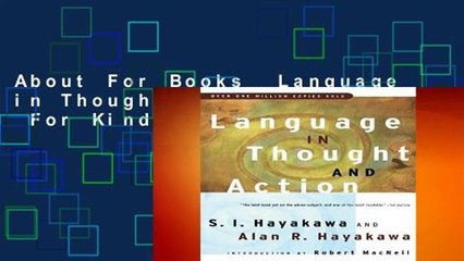 About For Books  Language in Thought and Action  For Kindle