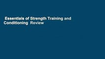 Essentials of Strength Training and Conditioning  Review