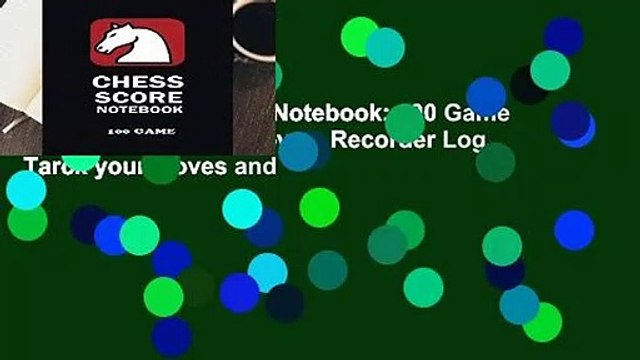 Review Chess Score Notebook: 100 Game Scorebook with 90 Moves, Recorder Log, Tarck your Moves and
