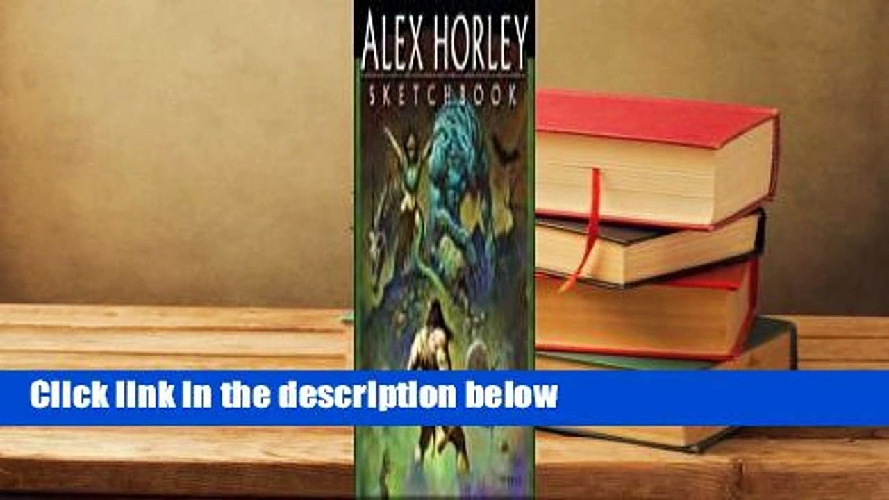 Full version  Alex Horley Sketchbook Complete