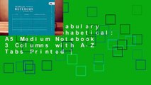 Library  Vocabulary Notebook Alphabetical: A5 Medium Notebook 3 Columns with A-Z Tabs Printed |