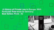 A History of Private Law in Europe: With Particular Reference to Germany  Best Sellers Rank : #2