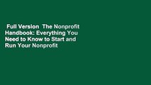 Full Version  The Nonprofit Handbook: Everything You Need to Know to Start and Run Your Nonprofit